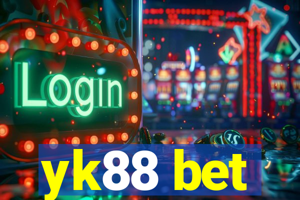 yk88 bet